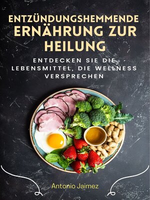 cover image of Entzündungshemmende Ernährung zur Heilung